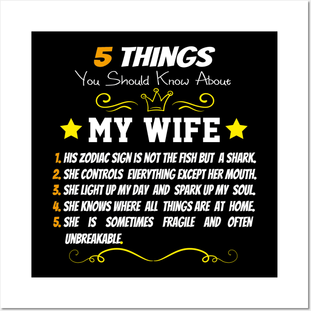 5 Things You Should Know About My Wife Wall Art by OCEAN ART SHOP